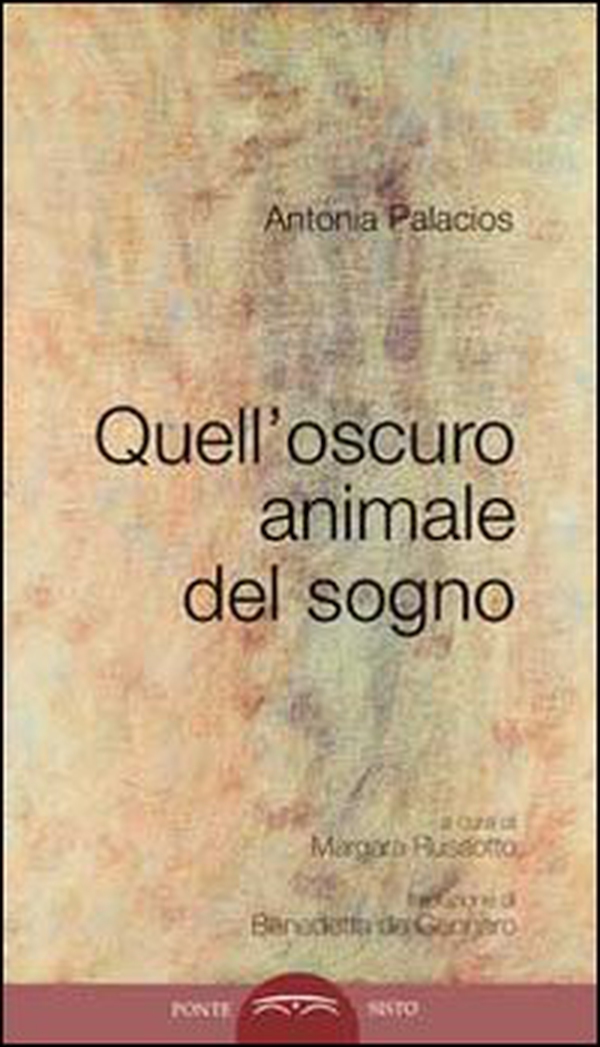 Quell'oscuro animale del sogno - Librerie.coop Quell'oscuro animale del sogno - Librerie.coop
