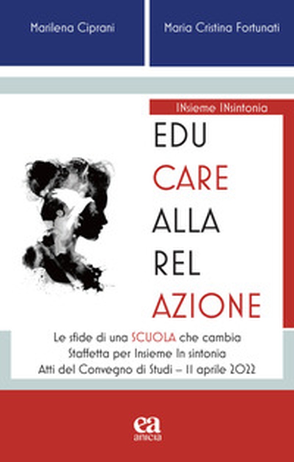 Educare alla relazione. Le sfide di una scuola che cambia - Librerie.coop Educare alla relazione. Le sfide di una scuola che cambia - Librerie.coop
