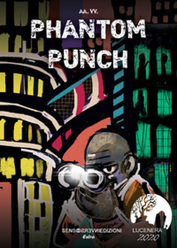 Phantom Punch - Librerie.coop Phantom Punch - Librerie.coop