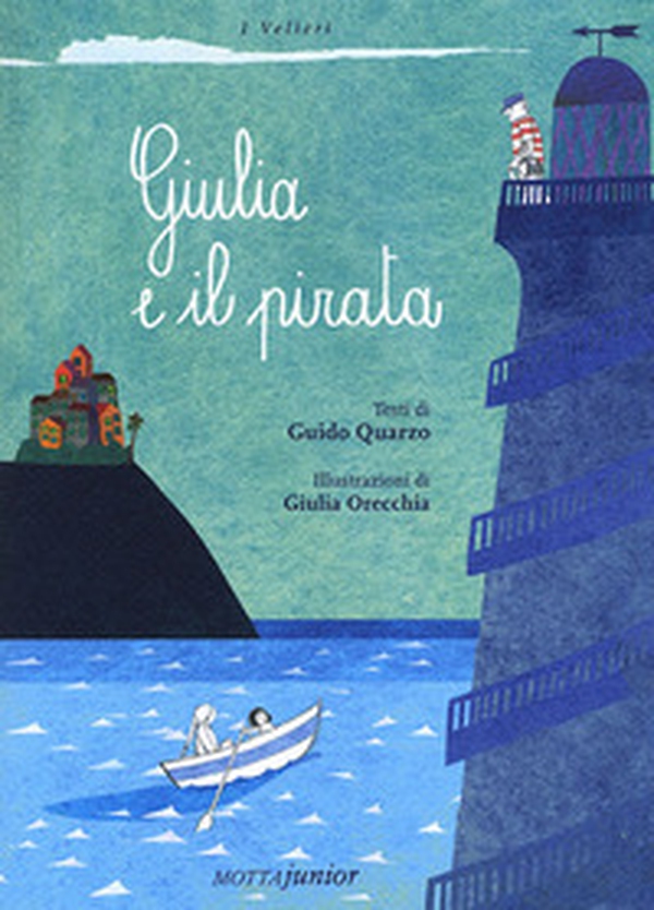 Giulia e il pirata - Librerie.coop Giulia e il pirata - Librerie.coop
