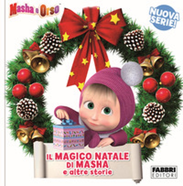 Il magico Natale di Masha e altre storie. Masha e Orso - Librerie.coop Il magico Natale di Masha e altre storie. Masha e Orso - Librerie.coop