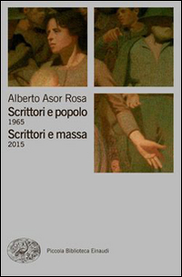 Scrittori e popolo (1965)-Scrittori e massa (2015) - Librerie.coop Scrittori e popolo (1965)-Scrittori e massa (2015) - Librerie.coop