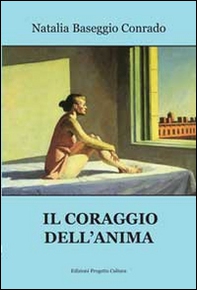 Il coraggio dell'anima - Librerie.coop