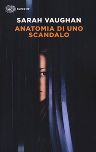 Anatomia di uno scandalo - Librerie.coop