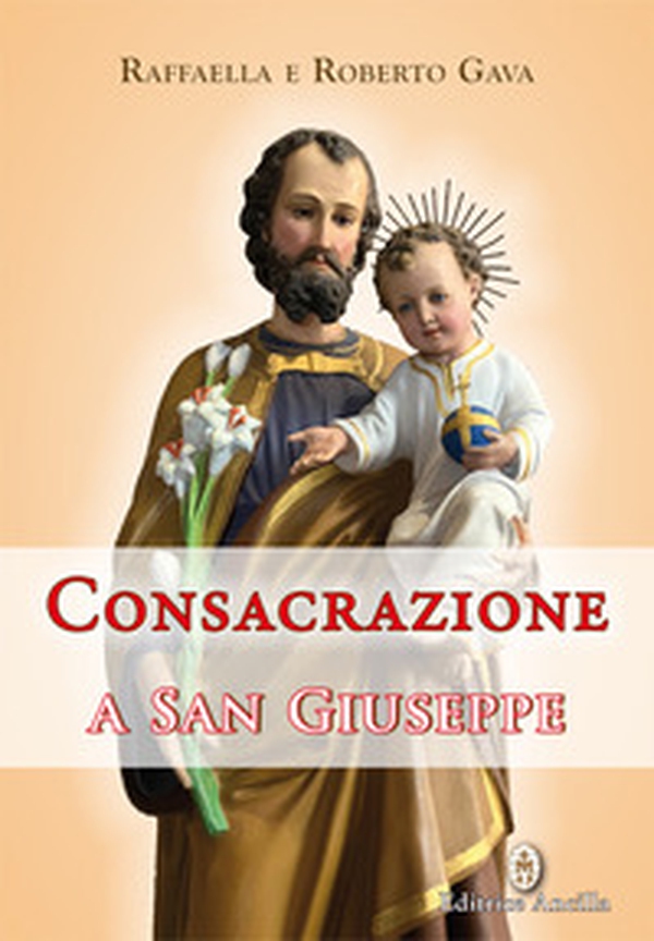 Consacrazione a san Giuseppe - Librerie.coop Consacrazione a san Giuseppe - Librerie.coop