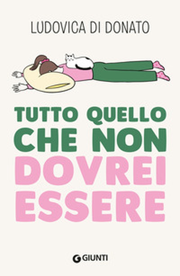 Tutto quello che non dovrei essere - Librerie.coop Tutto quello che non dovrei essere - Librerie.coop