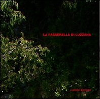 La passerella di Luzzana - Librerie.coop