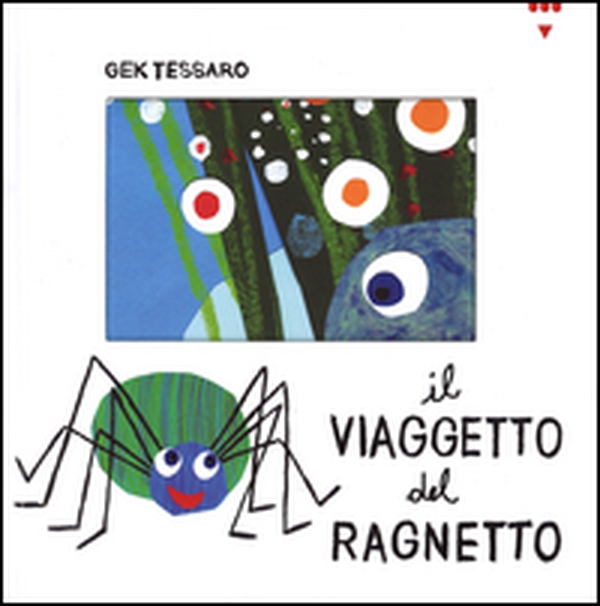 Il viaggetto del ragnetto - Librerie.coop Il viaggetto del ragnetto - Librerie.coop