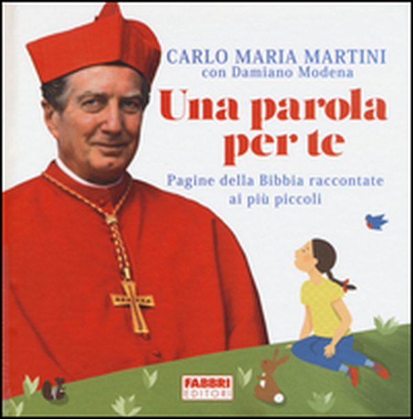 Una parola per te. Pagine della Bibbia raccontate ai più piccoli - Librerie.coop Una parola per te. Pagine della Bibbia raccontate ai più piccoli - Librerie.coop