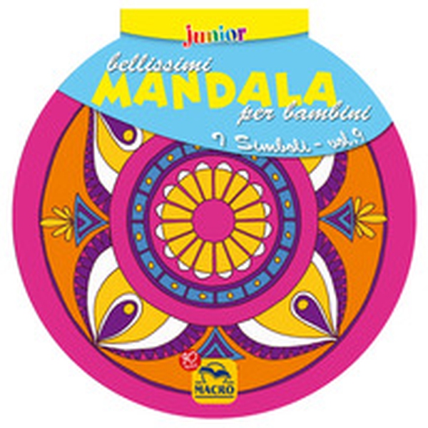 Bellissimi mandala per bambini - Vol. 9 - Librerie.coop Bellissimi mandala per bambini - Vol. 9 - Librerie.coop
