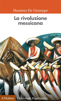 La rivoluzione messicana - Librerie.coop La rivoluzione messicana - Librerie.coop