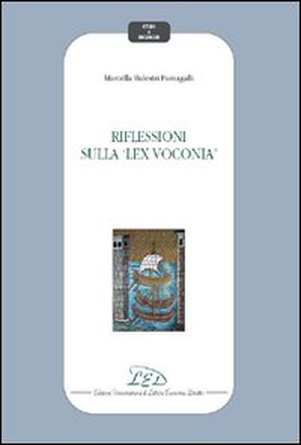 Riflessioni sulla «lex voconia» - Librerie.coop Riflessioni sulla «lex voconia» - Librerie.coop