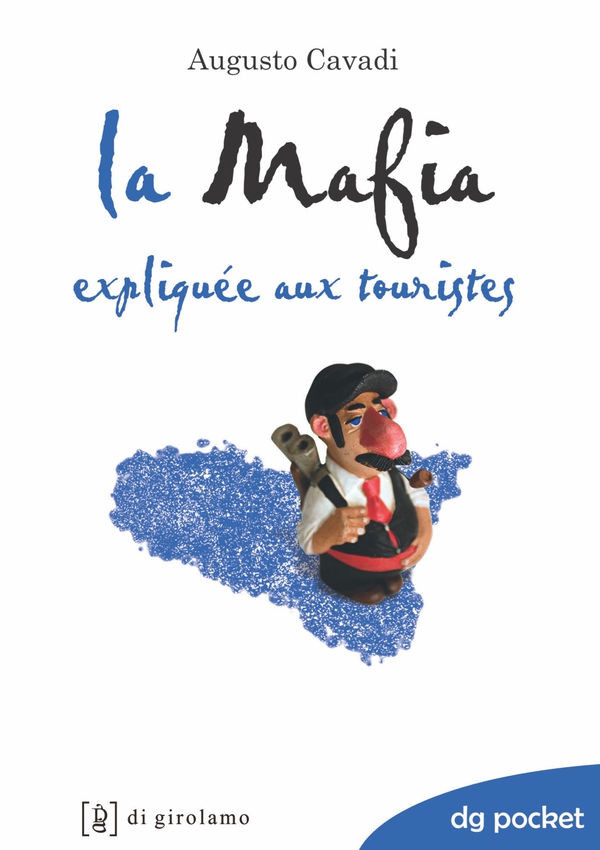 La mafia expliquee aux touristes - Librerie.coop La mafia expliquee aux touristes - Librerie.coop
