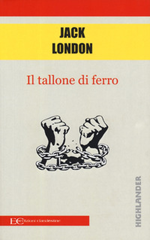 Il tallone di ferro - Librerie.coop Il tallone di ferro - Librerie.coop