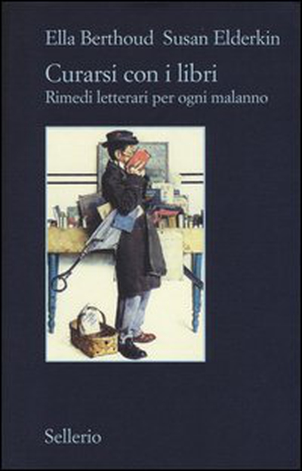 Curarsi con i libri. Rimedi letterari per ogni malanno - Librerie.coop Curarsi con i libri. Rimedi letterari per ogni malanno - Librerie.coop
