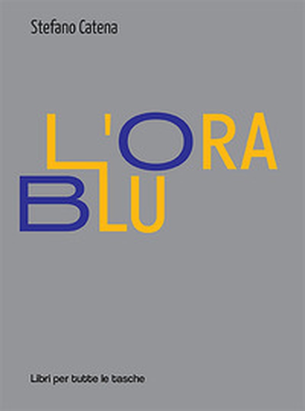 L'ora blu - Librerie.coop L'ora blu - Librerie.coop