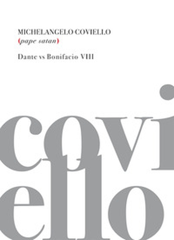 Pape Satan. Dante versus Bonifacio VIII - Librerie.coop Pape Satan. Dante versus Bonifacio VIII - Librerie.coop