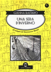 Una sera d'inverno. Le indagini del commissario Martini - Librerie.coop