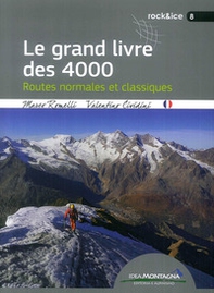 Le grand livre des 4000. Routes normales et classiques - Librerie.coop