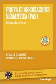 Prova di associazione semantica (PAS). Manuale d'uso - Librerie.coop Prova di associazione semantica (PAS). Manuale d'uso - Librerie.coop