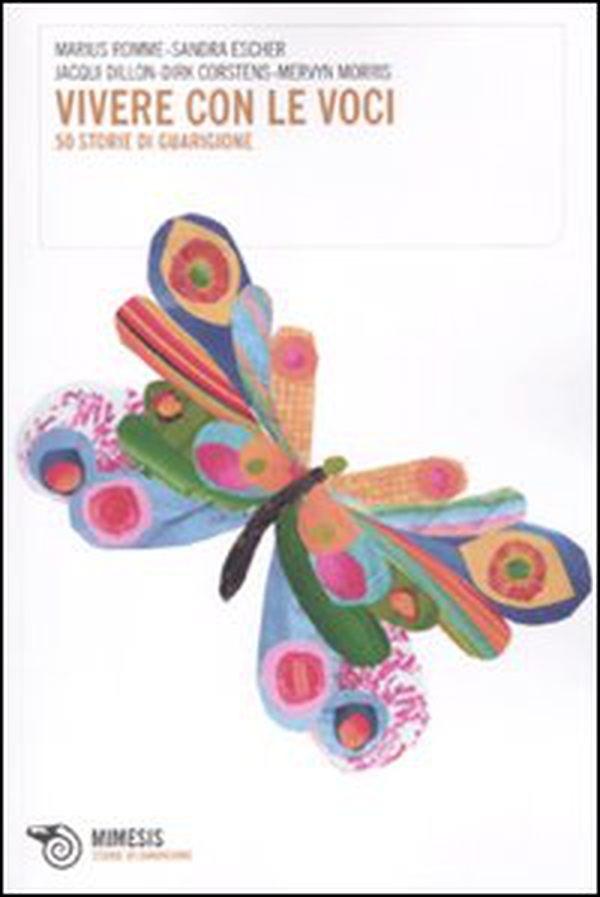 Vivere con le voci. 50 storie di guarigione - Librerie.coop Vivere con le voci. 50 storie di guarigione - Librerie.coop