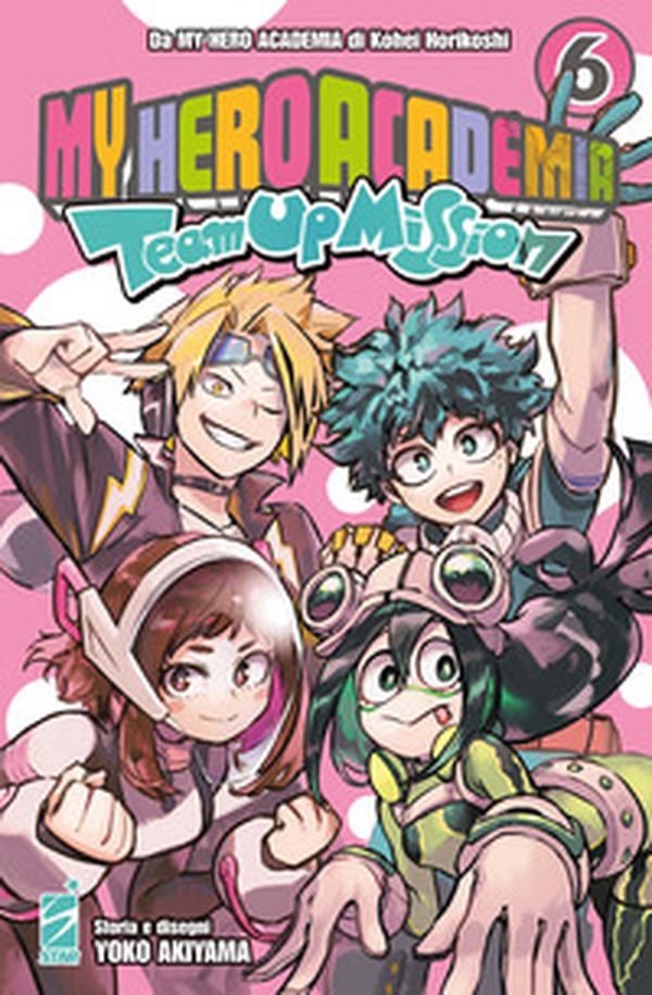 Team up mission. My Hero Academia - Vol. 6 - Librerie.coop