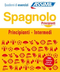 Spagnolo. Cofanetto Quaderni di esercizi. Principianti + Intermedi - Librerie.coop