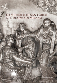 Lo scurolo di san Carlo nel Duomo di Milano - Librerie.coop