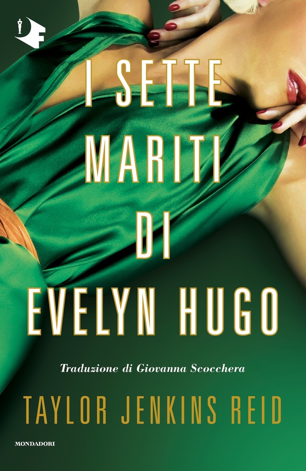I sette mariti di Evelyn Hugo - Librerie.coop I sette mariti di Evelyn Hugo - Librerie.coop