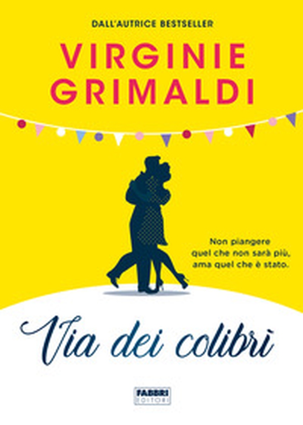 Via dei colibrì - Librerie.coop Via dei colibrì - Librerie.coop