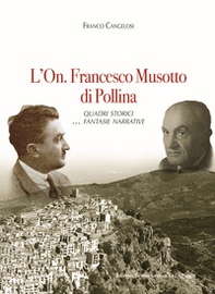L'On. Francesco Musotto di Pollina. Quadri storici... fantasie narrative - Librerie.coop