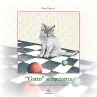 «Gatto» si racconta - Librerie.coop «Gatto» si racconta - Librerie.coop