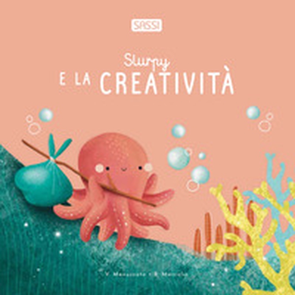 Slurpy e la creatività - Librerie.coop Slurpy e la creatività - Librerie.coop