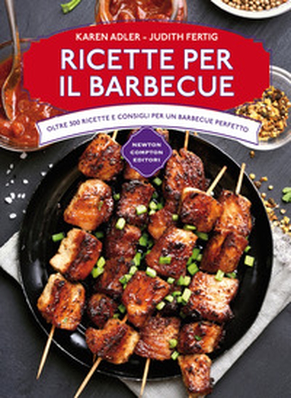 Ricette per il barbecue - Librerie.coop Ricette per il barbecue - Librerie.coop