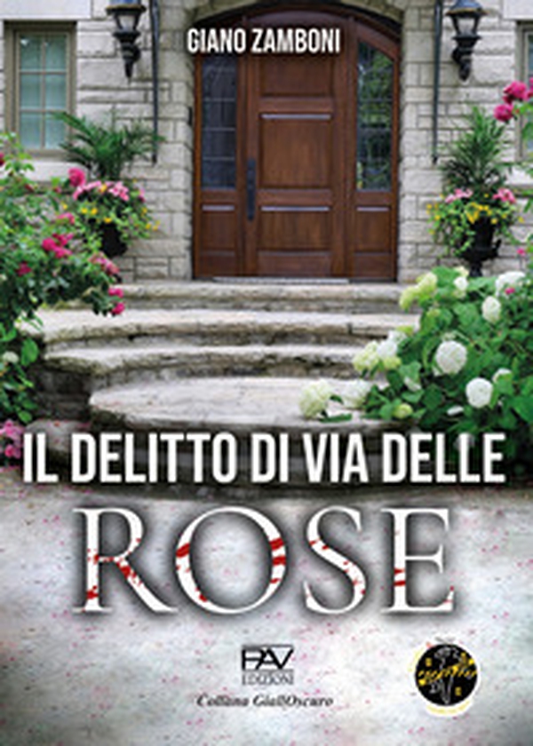 Il delitto di via delle Rose - Librerie.coop Il delitto di via delle Rose - Librerie.coop
