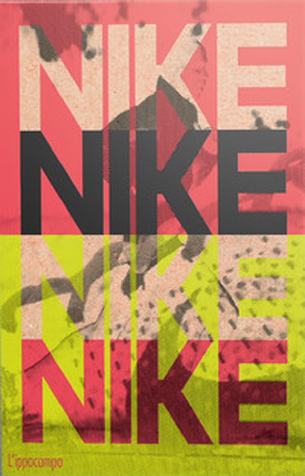 Nike. Better is temporary - Librerie.coop Nike. Better is temporary - Librerie.coop