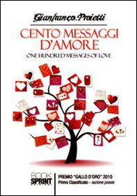 Cento messaggi d'amore. Ediz. italiana e inglese - Librerie.coop