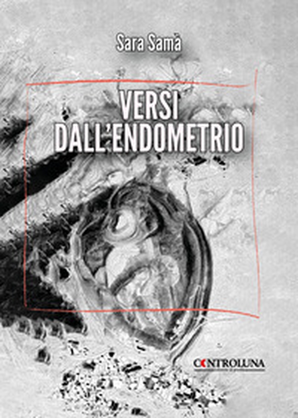Versi dall'endometrio - Librerie.coop