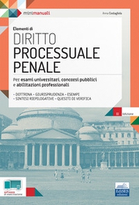 Elementi di diritto processuale penale. Per esami universitari, concorsi pubblici e abilitazioni professionali - Librerie.coop