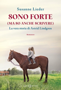 Sono forte (ma so anche scrivere) - Librerie.coop Sono forte (ma so anche scrivere) - Librerie.coop