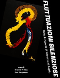 Fluttuazioni silenziose. Dalla personale di Salvatore di Caprio - Librerie.coop Fluttuazioni silenziose. Dalla personale di Salvatore di Caprio - Librerie.coop
