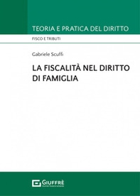 La fiscalità nel diritto di famiglia - Librerie.coop