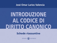 Introduzione al codice di diritto canonico. Schede riassuntive - Librerie.coop