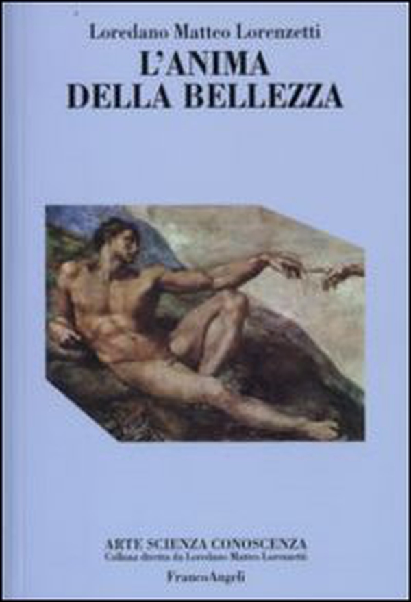 L'anima della bellezza - Librerie.coop L'anima della bellezza - Librerie.coop