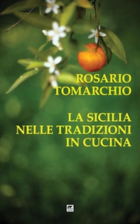 La Sicilia nelle tradizioni in cucina - Librerie.coop