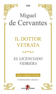 Il dottor Vetrata-El licenciado Vidriera - Librerie.coop