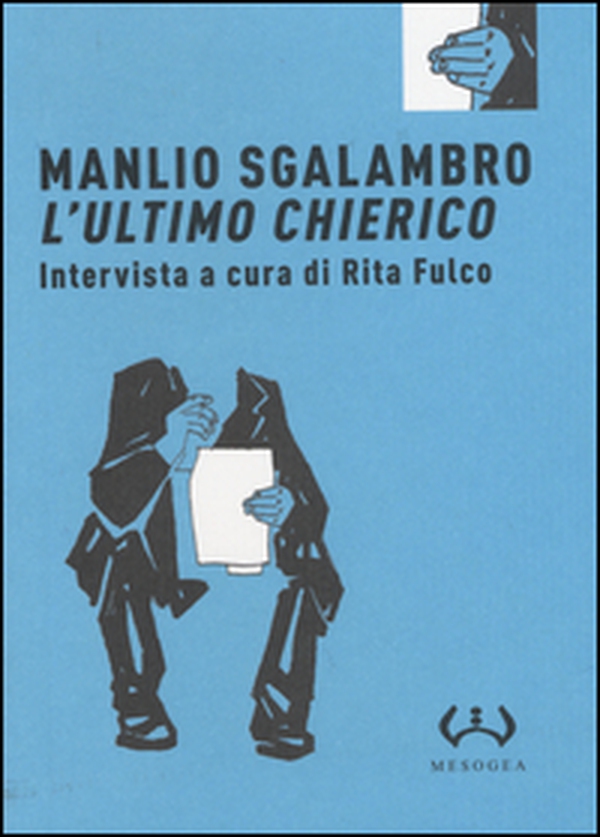 Manlio Sgalambro, l'ultimo chierico - Librerie.coop