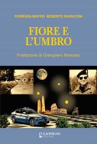 Fiore e l'Umbro - Librerie.coop Fiore e l'Umbro - Librerie.coop