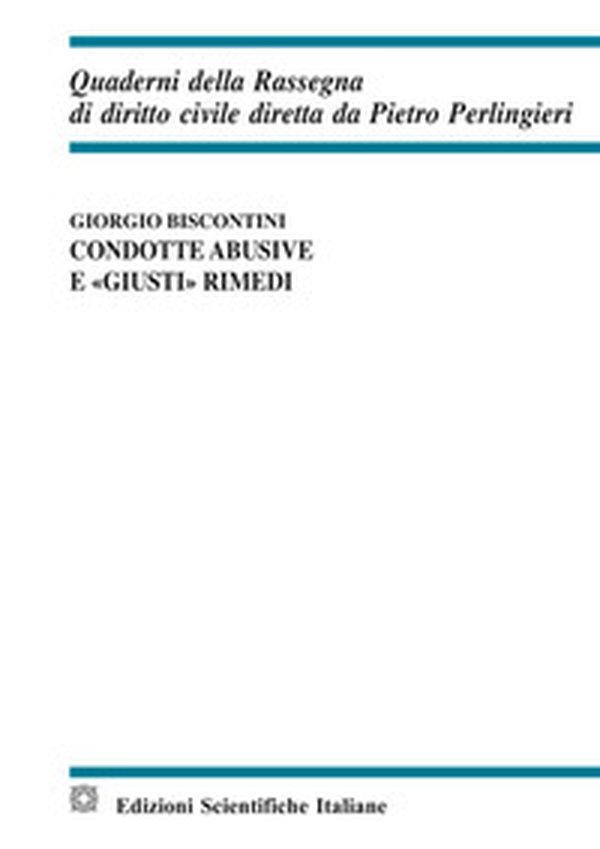 Condotte abusive e «giusti» rimedi - Librerie.coop Condotte abusive e «giusti» rimedi - Librerie.coop