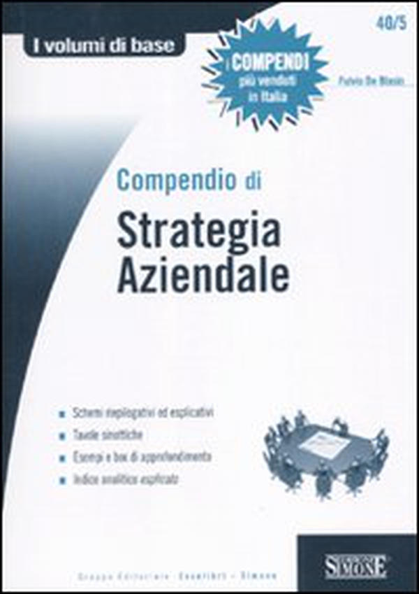 Compendio di strategia aziendale - Librerie.coop Compendio di strategia aziendale - Librerie.coop